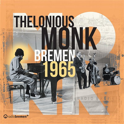 CD Shop - THELONIOUS MONK BREMEN 1965
