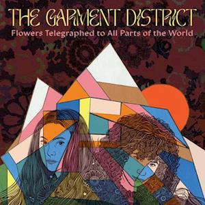 CD Shop - GARMENT DISTRICT FLOWERS TELEGRAPHED TO...