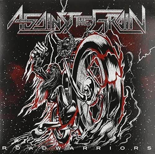 CD Shop - AGAINST THE GRAIN ROAD WARRIORS