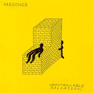 CD Shop - PARDONER UNCONTROLLABLE SALVATION