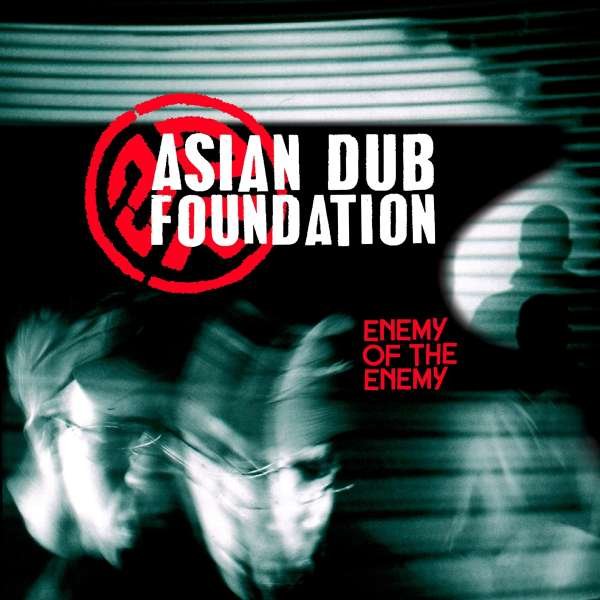 CD Shop - ASIAN DUB FOUNDATION ENEMY OF THE ENEM