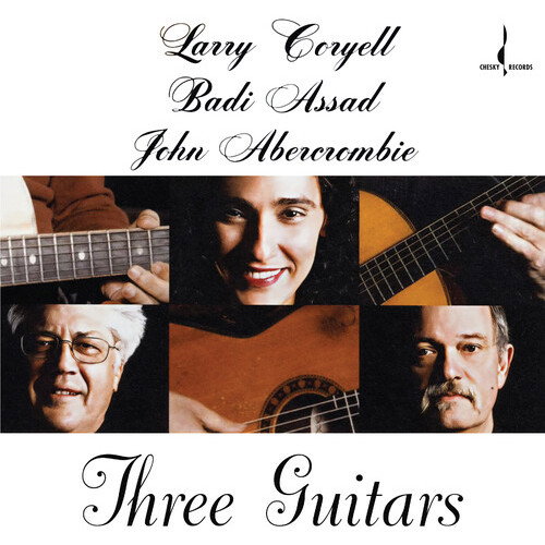 CD Shop - LARRY CORYELL,BADI ASSAD,JOHN ABERCROMBIE THREE GUITARS