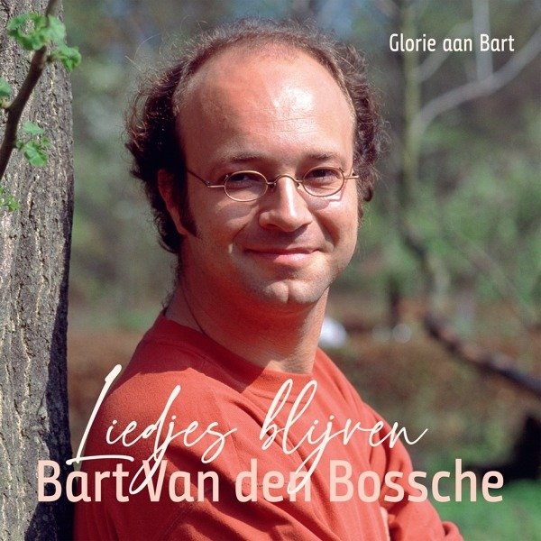 CD Shop - BART VAN DEN BOSSCHE LIEDJES BLIJVEN (2CD)