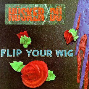 CD Shop - HUSKER DU FLIP YOUR WIG
