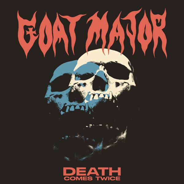 CD Shop - GOAT MAJOR DEATH COMES TWICE