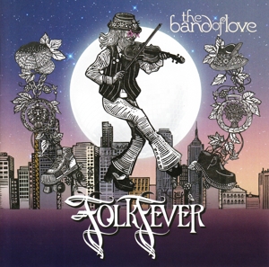 CD Shop - THE BAND OF LOVE FOLK FEVER