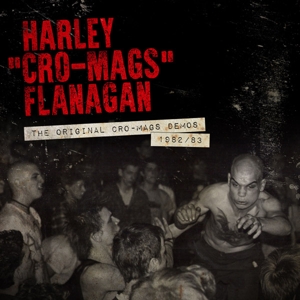 CD Shop - HARLEY FLANAGAN ORIGINAL CRO-MAGS DEMO...