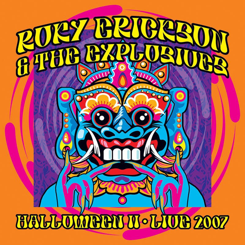 CD Shop - ROKY & THE EXPLOSIVES ERICKSON HALLOWEEN II: LIVE 2007
