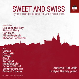 CD Shop - ANDREAS GRAF SWEET AND SWISS: LYRICAL TRANSCRIPTIONS FOR CELLO AND PIANO