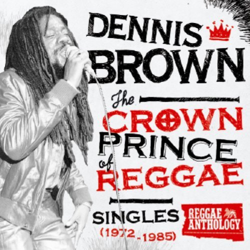 CD Shop - DENNIS BROWN CROWN PRINCE OF REGGAE