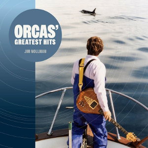 CD Shop - JIM NOLLMAN ORCA\