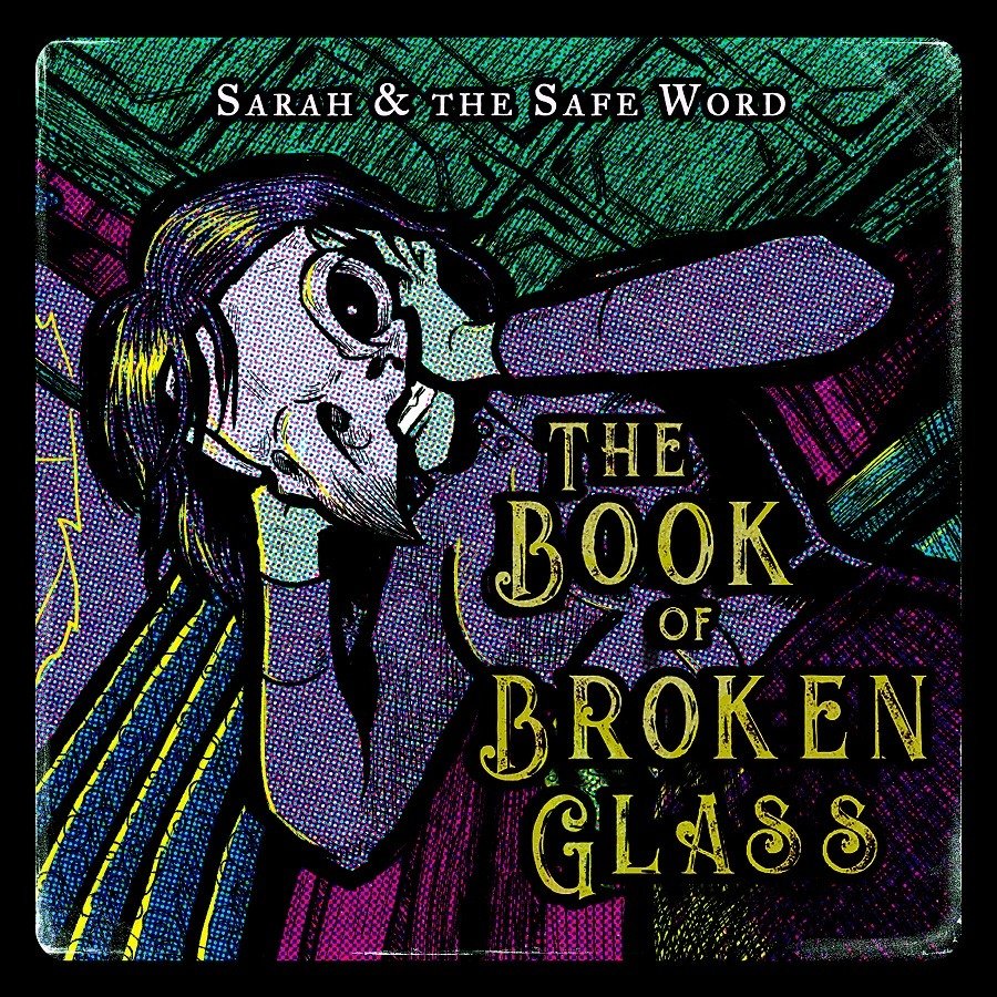 CD Shop - SARAH AND THE SAFE WORD BOOK OF BROKEN GLASS