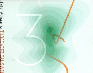 CD Shop - PETER -WITH ENSEMBLE MAE- ADRIAANSZ THREE VERTICAL SWELLS
