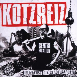 CD Shop - KOTZREIZ DU MACHST DIE STADT KA...