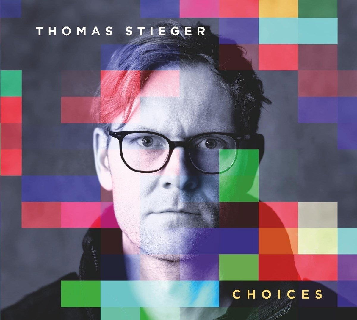 CD Shop - THOMAS STIEGER CHOICES