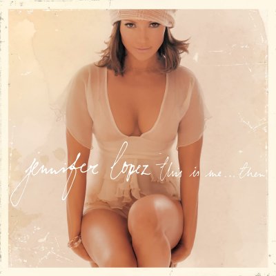 CD Shop - JENNIFER LOPEZ THIS IS ME...THEN