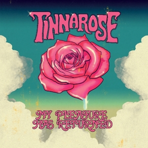 CD Shop - TINNAROSE MY PLEASURE HAS RETURNED