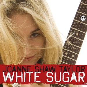 CD Shop - JOANNE SHAW TAYLOR WHITE SUGAR