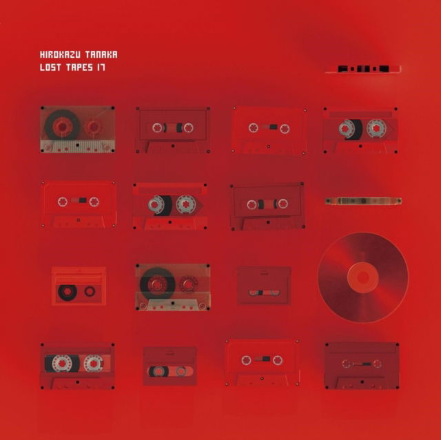 CD Shop - TANAKA, HIROKAZU LOST TAPES 17