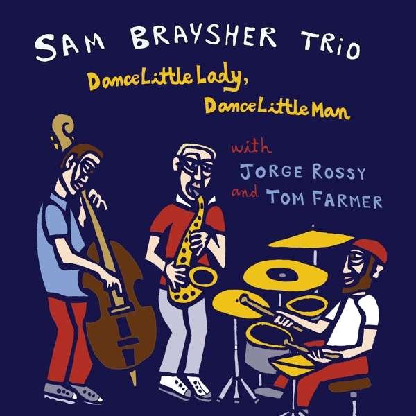 CD Shop - SAM BRAYSHER DANCE LITTLE LADY, DAN...