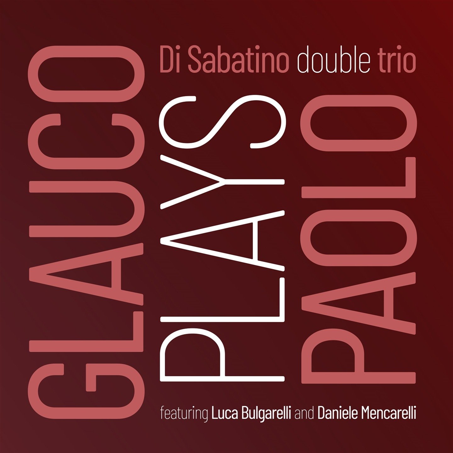 CD Shop - PAOLO DI SABATINO GLAUCO PLAYS PAOLO