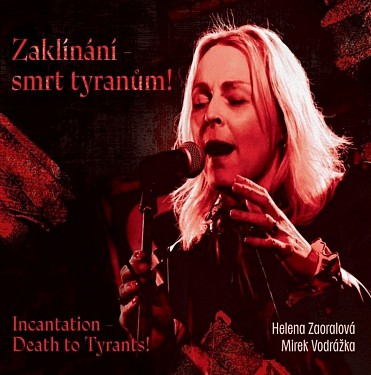 CD Shop - ZAORALOVA HELENA, MIREK VODRAZKA Zaklinani - smrt tyranum!