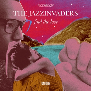 CD Shop - JAZZINVADERS FIND THE LOVE