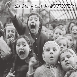 CD Shop - THE BLACK WATCH WITCHES!