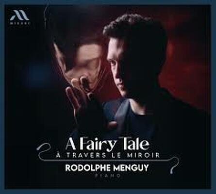 CD Shop - RODOLPHE MENGUY A FAIRY TALE: A TRAVER