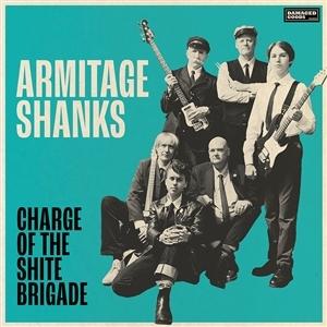 CD Shop - ARMITAGE SHANKS CHARGE OF THE SHITE BRIGADE
