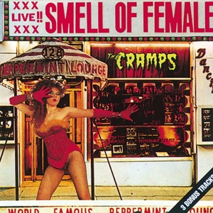 CD Shop - THE CRAMPS SMELL OF FEMALE + 3