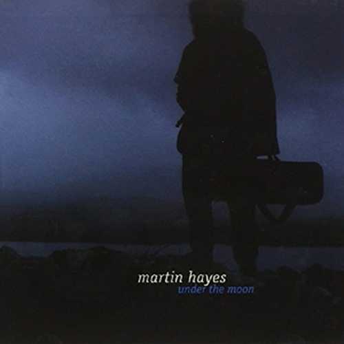 CD Shop - MARTIN HAYES UNDER THE MOON