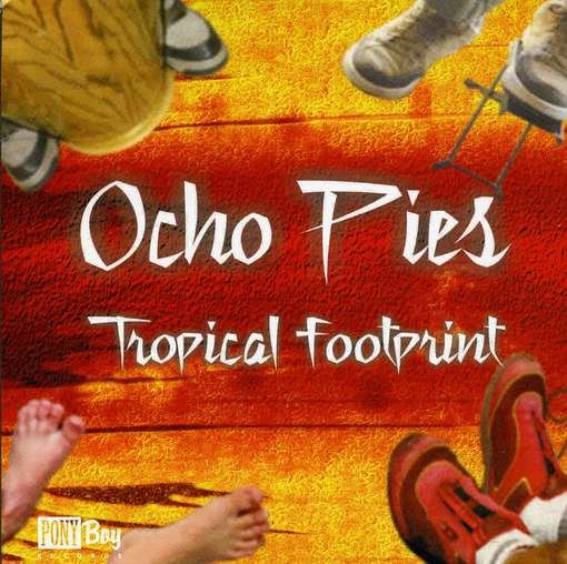 CD Shop - OCHO PIES TROPICAL FOOTPRINT
