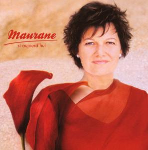 CD Shop - MAURANE SI AUJOURD\