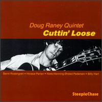 CD Shop - DOUG RANEY CUTTIN` LOOSE