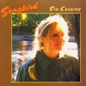 CD Shop - EVA CASSIDY SONGBIRD