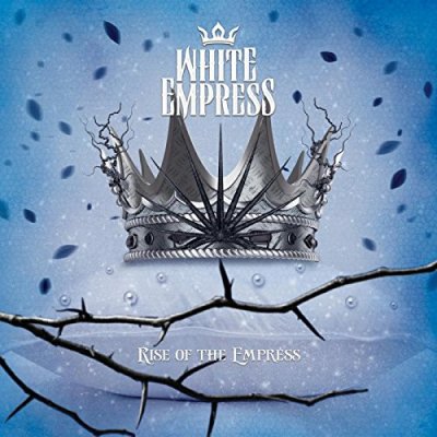 CD Shop - WHITE EMPRESS RISE OF THE EMPRESS