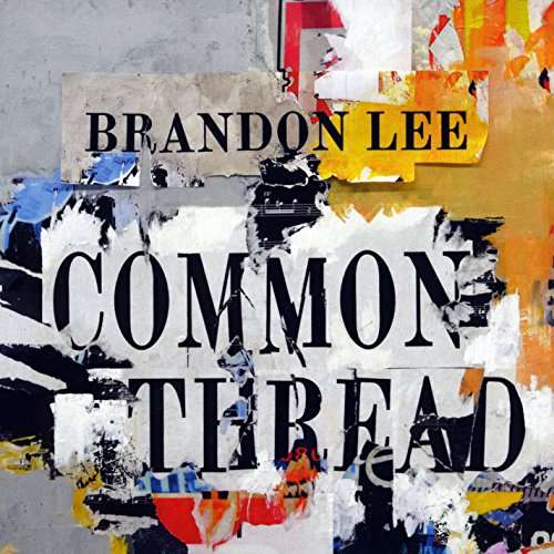 CD Shop - BRANDON LEE COMMON THREAD