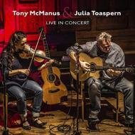 CD Shop - TONY & JULIA TOASPERN MCMANUS LIVE IN CONCERT