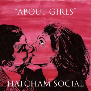 CD Shop - HATCHAM SOCIAL ABOUT GIRLS