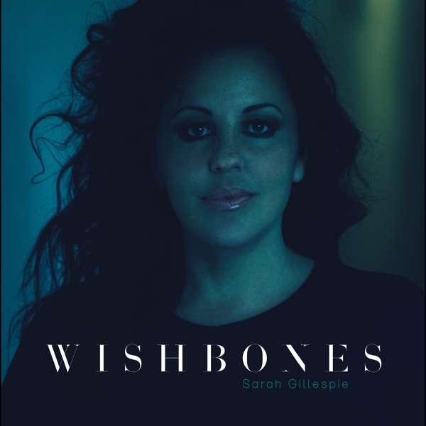 CD Shop - SARAH GILLESPIE WISHBONES