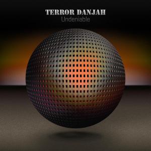 CD Shop - TERROR DANJAH FEAT. D.O.K. UNDENIABLE