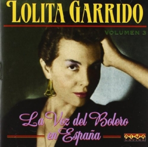 CD Shop - LOLITA GARRIDO LA VOZ DEL BOLERO EN..3