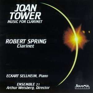 CD Shop - ROBERT SPRING JOAN TOWER: MUSIC FOR CLARINET
