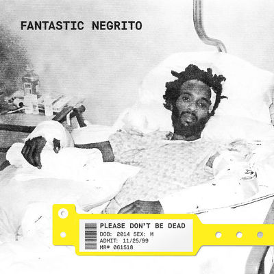 CD Shop - FANTASTIC NEGRITO PLEASE DON\