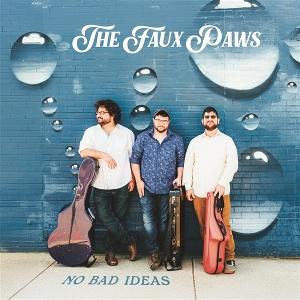 CD Shop - THE FAUX PAWS NO BAD IDEAS