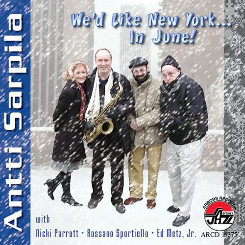 CD Shop - ANTTI SARPILA WE`D LIKE NEW YORK... ...