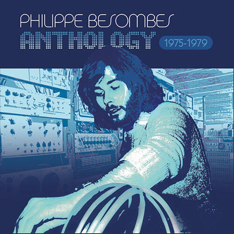 CD Shop - PHILIPPE BESOMBES ANTHOLOGY 1975-1979