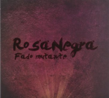 CD Shop - ROSA NEGRA FADO MUTANTE