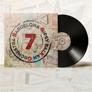CD Shop - BARCELONA GIPSY BALKAN OCHESTRA \"\"\"7\"\"\"